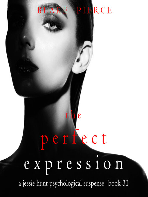 Title details for The Perfect Expression by Blake Pierce - Available